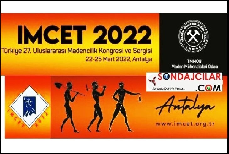 Türkiye 27. Uluslararası Madencilik Kongresi ve Sergisi IMCET 2022