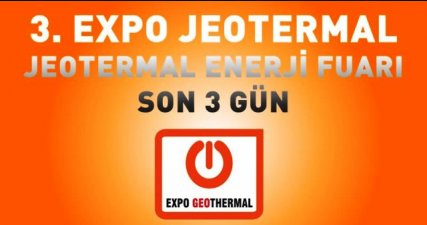 Expo Jeotermal Fuar ve Kongresi Start Alacak